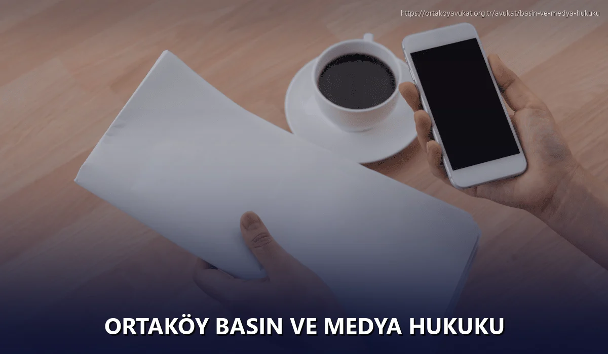 Ortaköy Basın ve Medya Hukuku