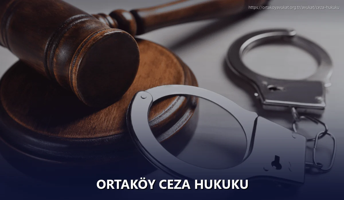 Ortaköy Ceza Hukuku