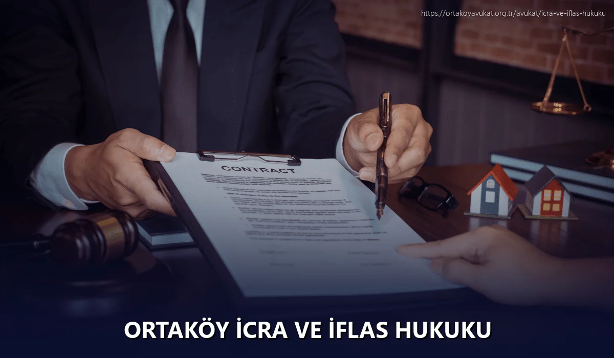 Ortaköy İcra ve İflas Hukuku