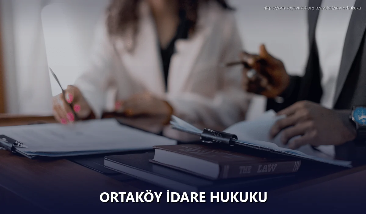 Ortaköy İdare Hukuku