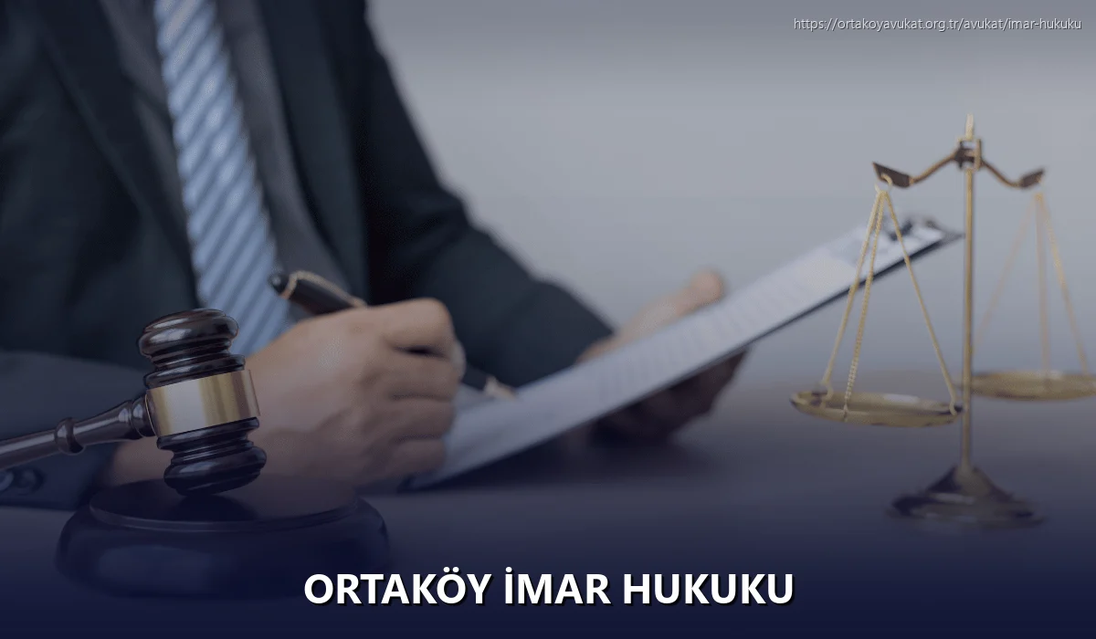 Ortaköy İmar Hukuku